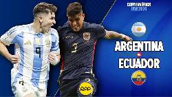 Chuy&ecirc;n gia dự đo&aacute;n Argentina vs Ecuador, 08h00 ng&agrave;y 5/7