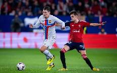 Nhận định, soi k&egrave;o Osasuna vs Barca, 02h00 ng&agrave;y 4/9