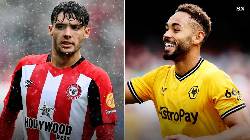 Nhận định, soi k&egrave;o Brentford vs Wolves, 02h15 ng&agrave;y 6/1