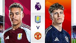 Chuy&ecirc;n gia dự đo&aacute;n Aston Villa vs MU, 20h00 ng&agrave;y 6/10