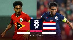 Đội h&igrave;nh ra s&acirc;n ch&iacute;nh thức Th&aacute;i Lan vs Đ&ocirc;ng Timor, 16h30 ng&agrave;y 5/12