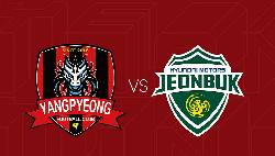 Nhận định, soi k&egrave;o Jeonbuk II vs Yangpyeong, 15h00 ng&agrave;y 7/6: T&igrave;m lại niềm vui