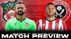 Nhận định, soi k&egrave;o Sheffield United vs Wrexham, 2h45 ng&agrave;y 8/2