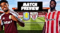 Nhận định, soi k&egrave;o Aston Villa vs Bilbao, 01h30 ng&agrave;y 8/8: Cầm ch&acirc;n nhau