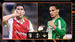 Nhận định, soi k&egrave;o Braga vs Real Betis, 23h45 ng&agrave;y 8/4: Điểm tựa Municipal