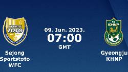 Nhận định, soi k&egrave;o nữ Sejong Sportstoto vs nữ Gyeongju, 14h00 ng&agrave;y 9/6