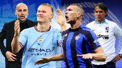 Ph&acirc;n t&iacute;ch tỷ lệ k&egrave;o hiệp 1 Man City vs Inter Milan, 02h00 ng&agrave;y 11/6
