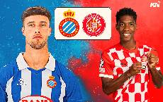 Nhận định, soi k&egrave;o Espanyol vs Girona, 03h00 ng&agrave;y 11/3: Kh&aacute;ch rơi tự do