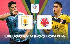Nhận định, soi k&egrave;o Uruguay vs Colombia, 7h00 ng&agrave;y 11/7: Dễ v&agrave;o hiệp phụ