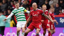 Nhận định, soi k&egrave;o Aberdeen vs Celtic, 18h ng&agrave;y 13/8