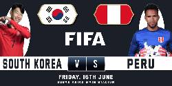 Link xem trực tiếp H&agrave;n Quốc vs Peru, 18h00 ng&agrave;y 16/6