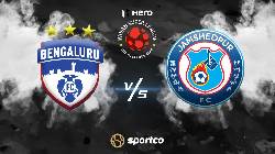 Nhận định, soi k&egrave;o Bengaluru vs Jamshedpur, 19h ng&agrave;y 17/12