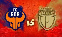Nhận định, soi k&egrave;o Goa vs Northeast, 21h ng&agrave;y 17/12