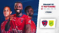 Nhận định, soi k&egrave;o Clermont Foot vs Nantes, 20h00 ng&agrave;y 17/9