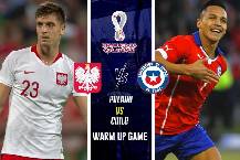 Nhận định, soi k&egrave;o Ba Lan vs Chile, 0h ng&agrave;y 17/11