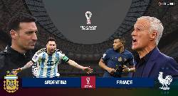 Ti&ecirc;n tri đại b&agrave;ng dự đo&aacute;n Argentina vs Ph&aacute;p, 22h ng&agrave;y 18/12