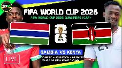 Nhận định, soi k&egrave;o Gambia vs Kenya, 02h00 ng&agrave;y 21/3: Kh&oacute; ph&acirc;n thắng bại