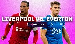 Soi k&egrave;o hiệp 1 Liverpool vs Everton, 18h30 ng&agrave;y 21/10