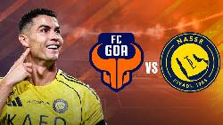 Nhận định, soi k&egrave;o FC Goa vs Al Nassr, 20h45 ng&agrave;y 22/10: Kh&ocirc;ng Ronaldo, kh&ocirc;ng sao!