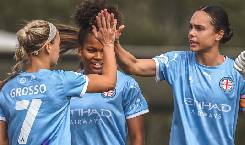 Ph&acirc;n t&iacute;ch k&egrave;o hiệp 1 nữ Perth Glory vs nữ Melbourne City, 14h ng&agrave;y 26/3
