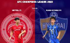Link xem trực tiếp Viettel vs Ulsan Hyundai, 21h ng&agrave;y 26/6