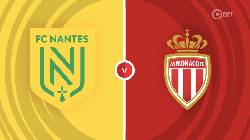 Nhận định, soi k&egrave;o Nantes vs AS Monaco, 2h00 ng&agrave;y 26/8