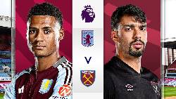 K&egrave;o v&agrave;ng b&oacute;ng đ&aacute; Aston Villa vs West Ham, 23h30 ng&agrave;y 26/1: Kh&oacute; tin The Hammers