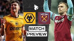 Nhận định, soi k&egrave;o Wolves vs West Ham, 01h30 ng&agrave;y 27/8: Tạm biệt Wolves!