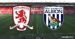 Soi k&egrave;o, dự đo&aacute;n Macao Middlesbrough vs West Brom, 23h30 ng&agrave;y 30/7