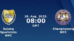 Nhận định, soi k&egrave;o nữ Sejong Sportstoto vs nữ Changnyeong, 15h00 ng&agrave;y 29/8