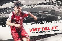 Đội h&igrave;nh ra s&acirc;n ch&iacute;nh thức Viettel vs Hougang, 17h ng&agrave;y 30/6