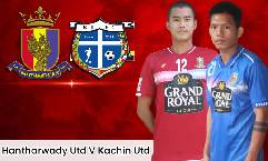 Nhận định, soi k&egrave;o Hantharwady United vs Kachin United, 16h30 ng&agrave;y 1/8